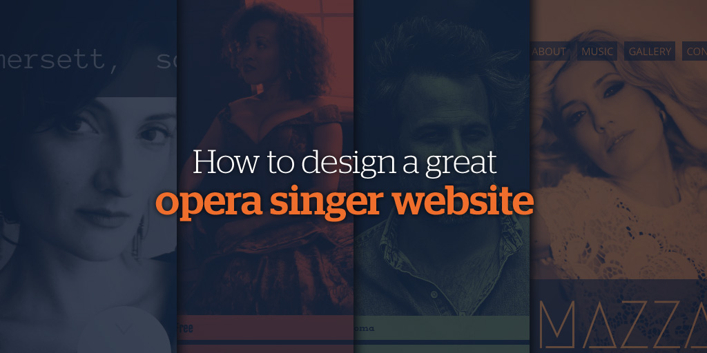 How To Design a Great Opera Singer Website