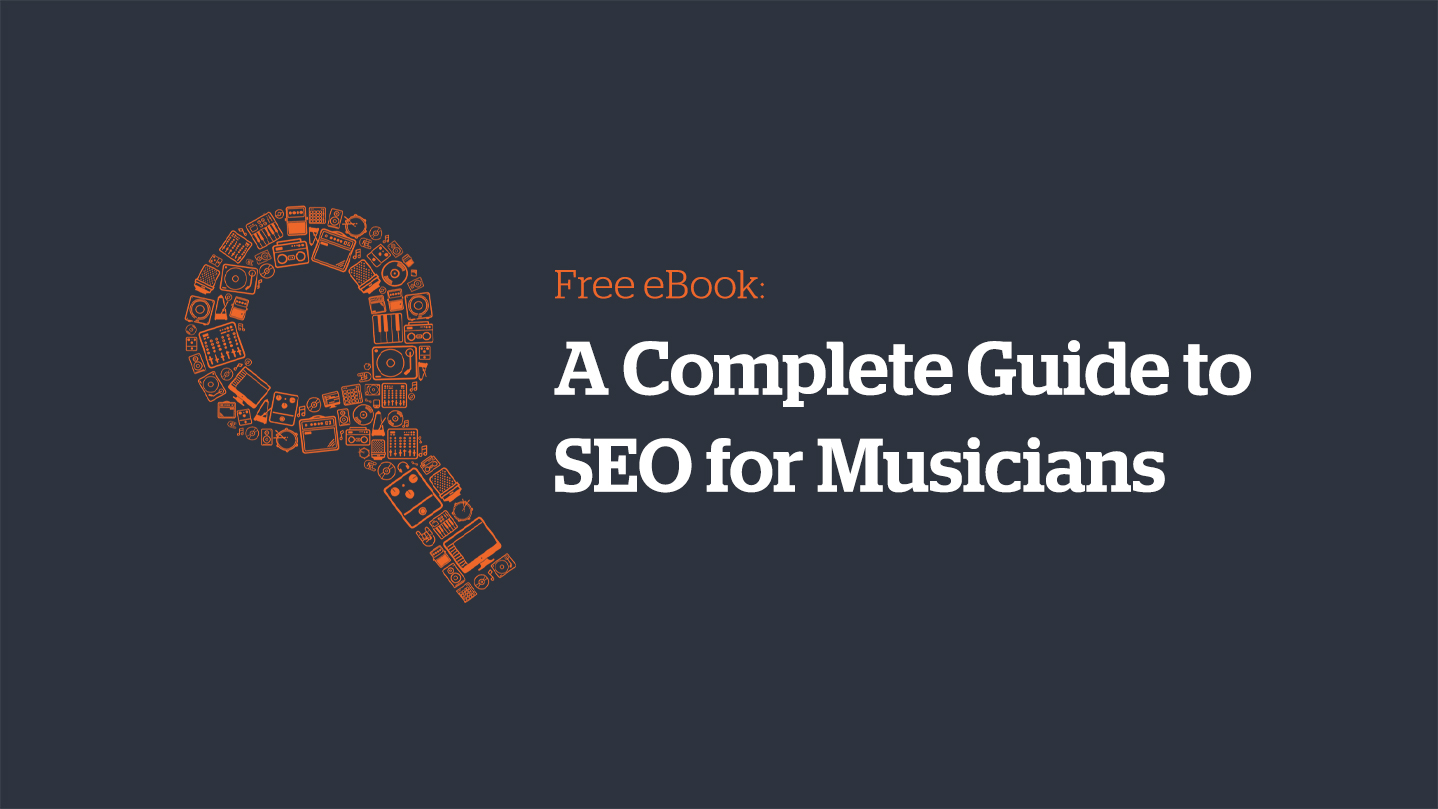 Cover of free eBook: A Complete Guide to SEO for Musicians